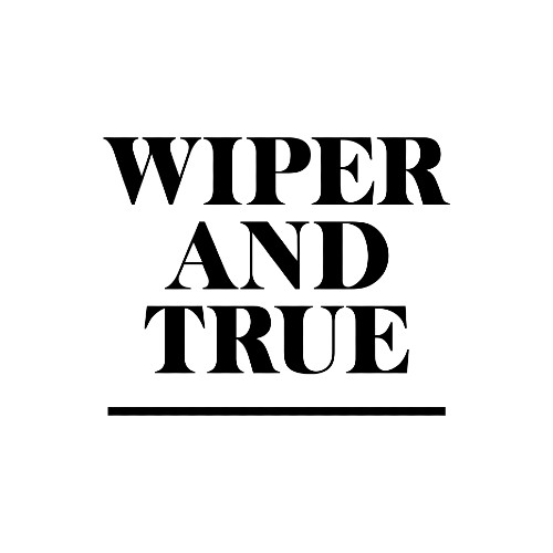 Wiper and True